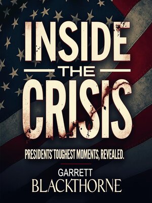 cover image of Inside the Crisis